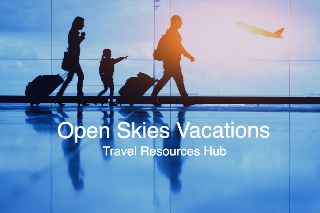 Open Skies Vacations Travel Resources Hub